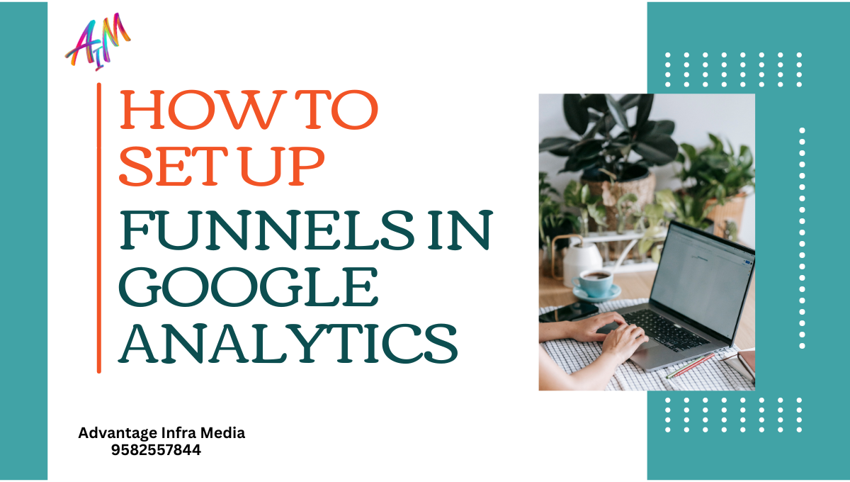 How to Set Up Funnels in Google Analytics