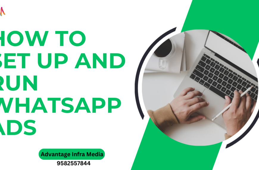 How to Set up and Run WhatsApp Ads